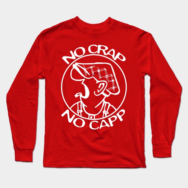 NO CRAP NO CAPP Long Sleeve T-Shirt by The Lucid Frog